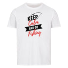 KEEP CALM - Basic Shirt Unisex - PCT-fishing