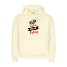 KEEP CALM - HigherBlanks Premium Hoodie - PCT-fishing