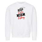 KEEP CALM - Classic Sweatshirt - PCT-fishing